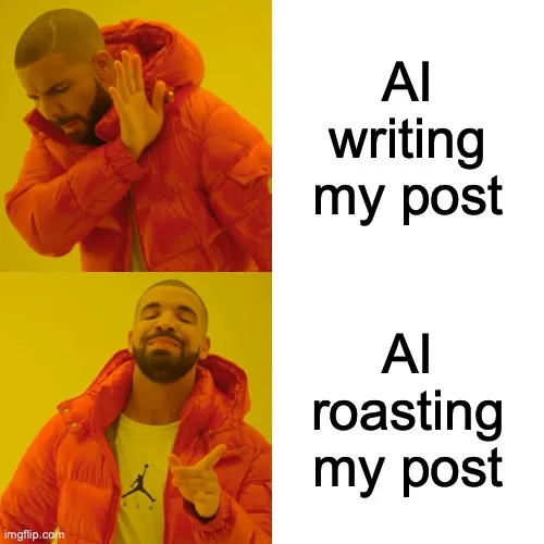 Drake preferring "AI roasting my post" to "AI writing my post"